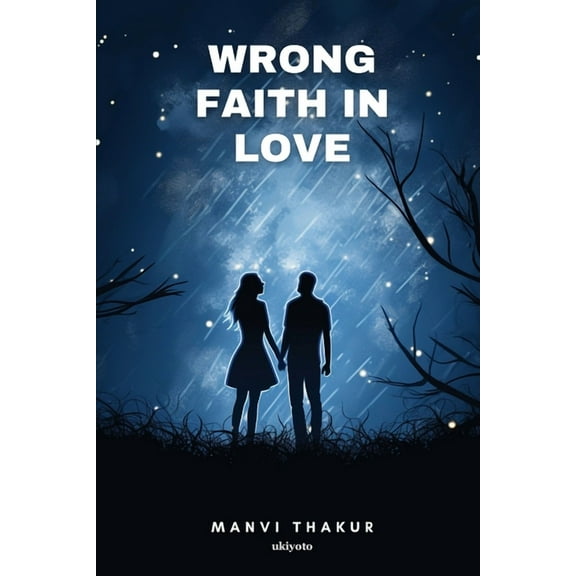 Wrong Faith in love, (Paperback)