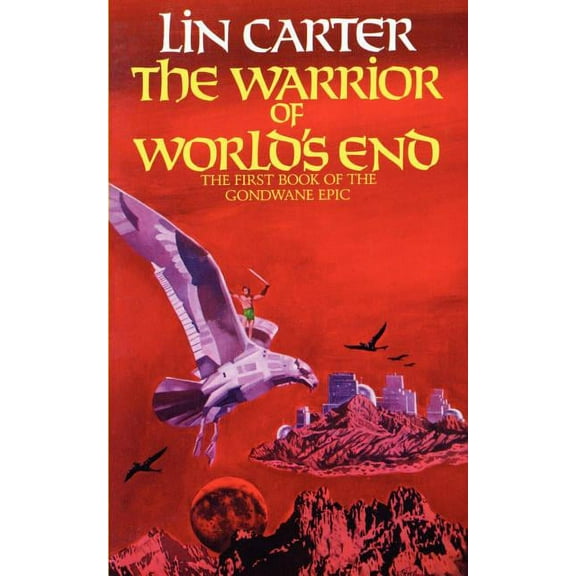 Gondwane Epic The Warrior of World's End, Book 01, (Paperback)