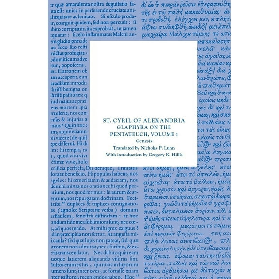 Fathers of the Church Glaphyra on the Pentateuch, Volume 1: Genesis, Book 137, (Paperback)