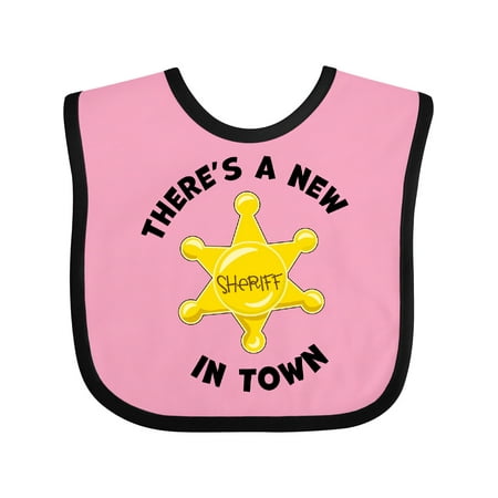 

Inktastic There s a New Sheriff in Town Badge Gift Baby Boy or Baby Girl Bib