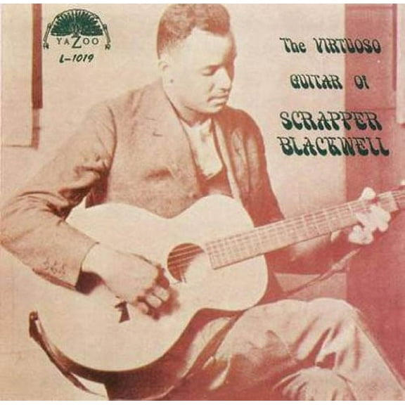 Scrapper Blackwell - Virtuoso Guitar of - Music & Performance - Vinyl