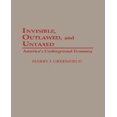 thumbnail image 1 of Invisible, hors-la-Loi et Non Taxé, 1 of 1