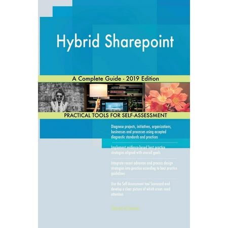 Hybrid Sharepoint A Complete Guide - 2019 Edition
