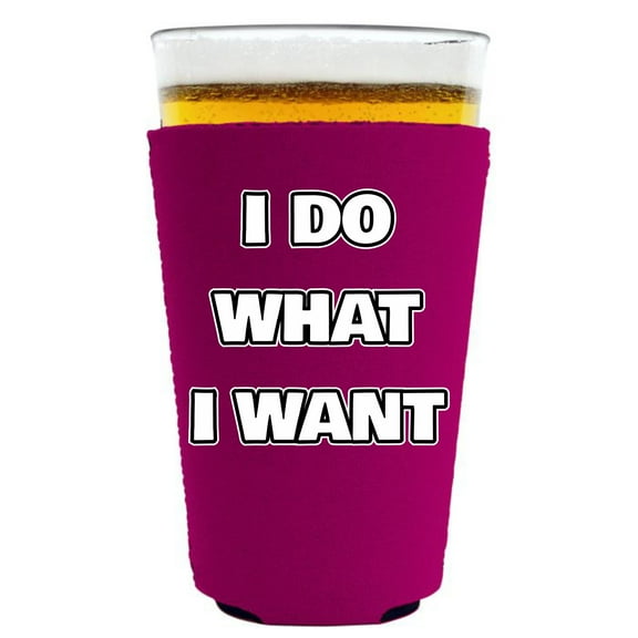 I Do What I Want Pint Glass Coolie (Magenta)