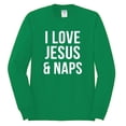 thumbnail image 2 of Wild Bobby, I Love Jesus & Naps Inspirational/Christian Men Long Sleeve Shirt, Kelly, Small, 2 of 6