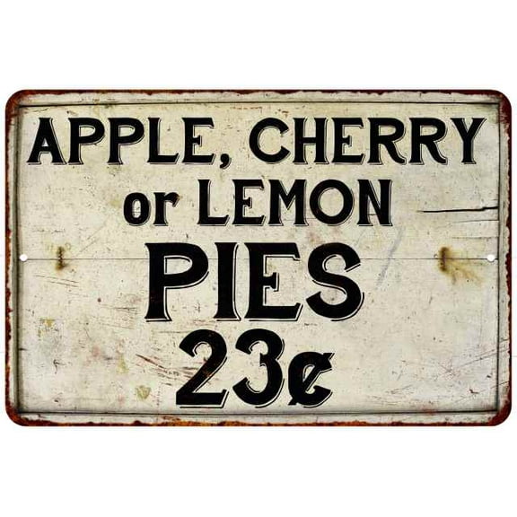 Apple, Cherry Pies Vintage Look Chic Distressed 8x12 Metal Sign 108120020097