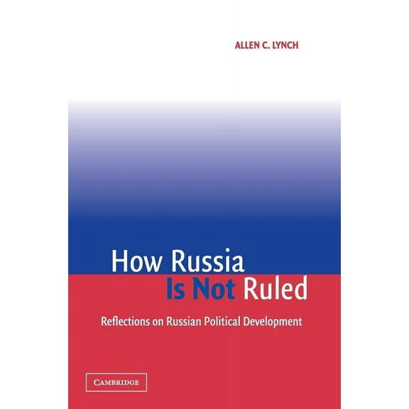 How Russia is Not Ruled, (Paperback)