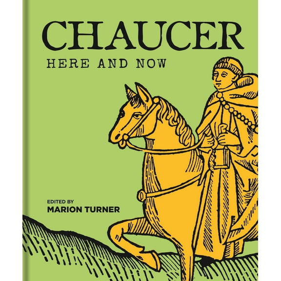 Chaucer Here and Now (Hardcover)