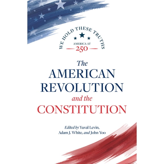 America at 250 The American Revolution and the Constitution, Book 7, (Hardcover)