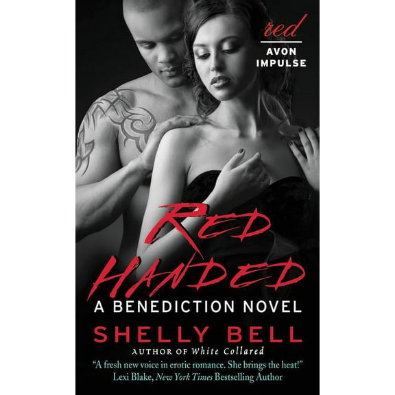 Benediction Red Handed: A Benediction Novel, Book 1, (Paperback)