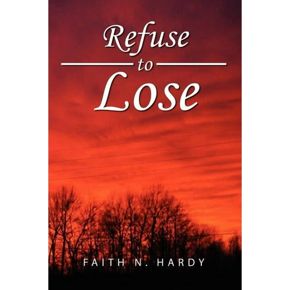 Refuse to Lose