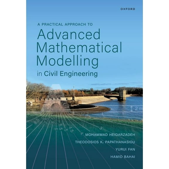 A Practical Approach to Advanced Mathematical Modelling in Civil Engineering, (Hardcover)