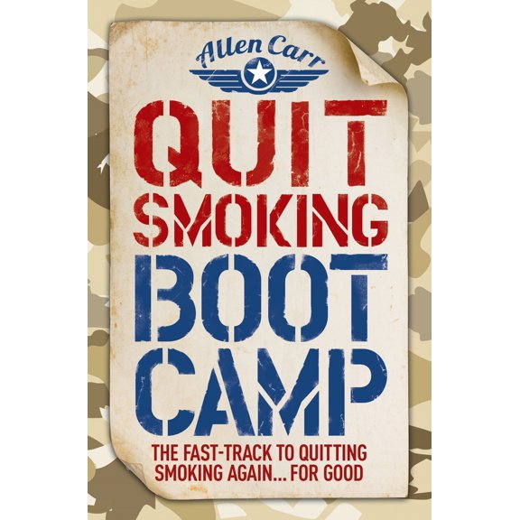 Pre-Owned Quit Smoking Boot Camp: The Fast-Track to Quitting Smoking Again for Good (Paperback) 1788883195 9781788883191