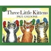 Paul Galdone Nursery Classic: Three Little Kittens (Paperback)