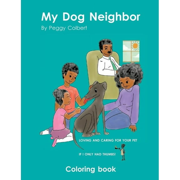 My Dog Neighbor coloring book, (Paperback)