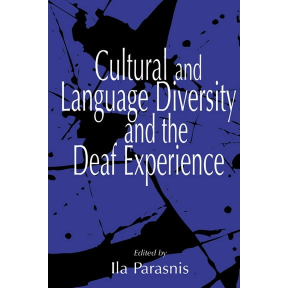 Cultural and Language Diversity and the Deaf Experience, (Hardcover)