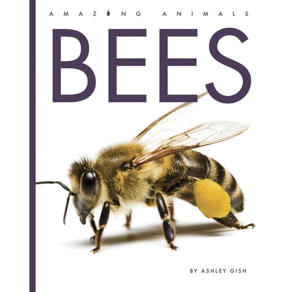 Amazing Animals Bees, (Paperback)