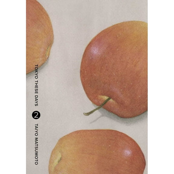 Tokyo These Days Tokyo These Days, Vol. 2, Book 2, (Hardcover)