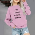 thumbnail image 2 of AJTQTH Yes.I Know I Look Like My Mom. Cute Kids Sweatshirts Fall Crewneck Pullover Tops Casual Long Sleeve Graphic Basic Workout T-Shirts Loose Fit Baggy Outwear Pink 3-4 Years, 2 of 4