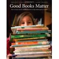 thumbnail image 1 of Pre-Owned Good Books Matter: How to Choose and Use Children's Literature to Help Students Grow as Readers (Paperback) 1551382326 9781551382326, 1 of 1