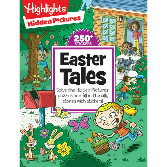 Highlights Hidden Pictures Silly Sticker Stories: Easter Tales (Paperback)