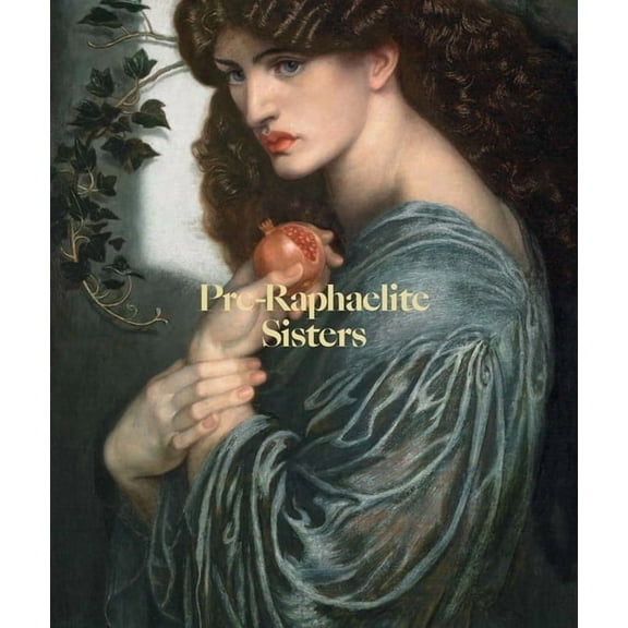 Pre-Raphaelite Sisters, (Paperback)