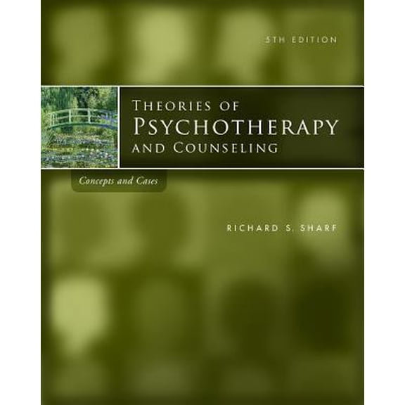 Pre-Owned Theories of Psychotherapy & Counseling: Concepts and Cases, 5th Edition (Hardcover) 0840033664 9780840033666