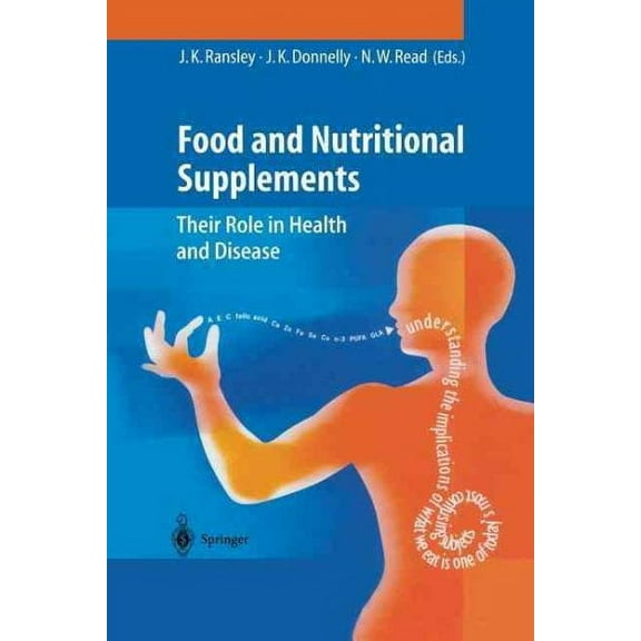 Food and Nutritional Supplements: Their Role in Health and Disease (Paperback)