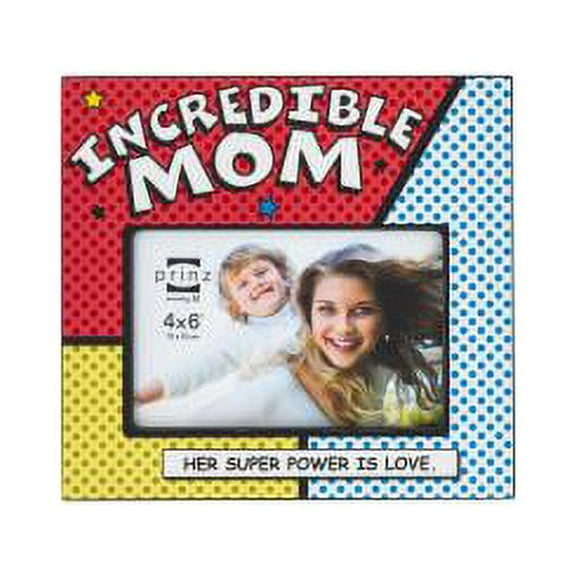Prinz Incredible Mom Wood Frame, 6 by 4-Inch