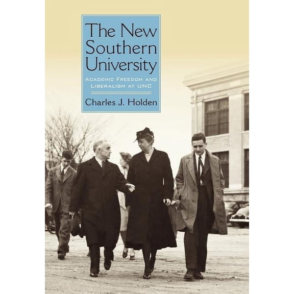 New Directions in Southern History: The New Southern University (Hardcover)