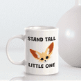 thumbnail image 6 of Stand Tall Little one 11oz Coffee Mug | Funny Animal Mugs, 6 of 6