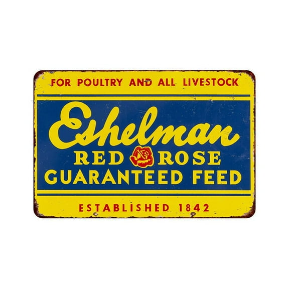 Eshelman Red Rose Feeds Farm Vintage LOOK reproduction metal sign SIZE: 12" x 16"