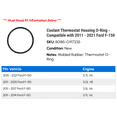 thumbnail image 2 of Coolant Thermostat Housing O-Ring - Compatible with 2011 - 2021 Ford F-150 2012 2013 2014 2015 2016 2017 2018 2019 2020, 2 of 2
