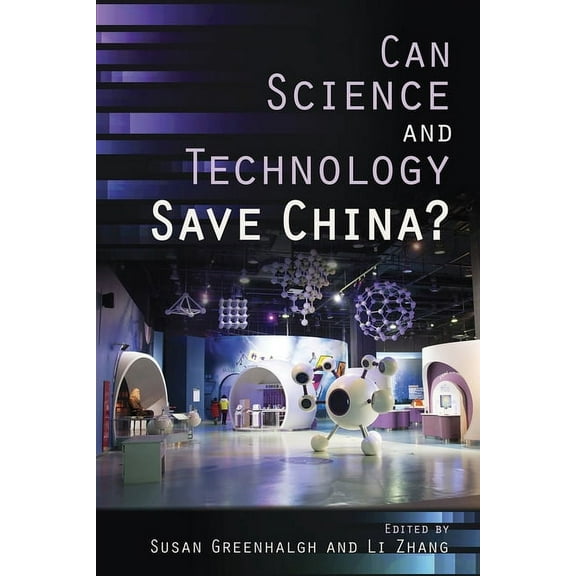 Can Science and Technology Save China?, (Paperback)