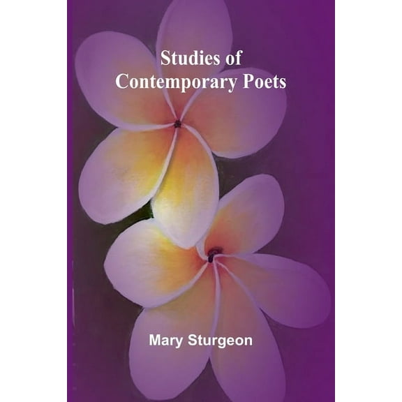 Studies of Contemporary Poets, (Paperback)