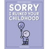 Berkeley Mews: Sorry I Ruined Your Childhood : Berkeley Mews Comics (Series #1) (Paperback)