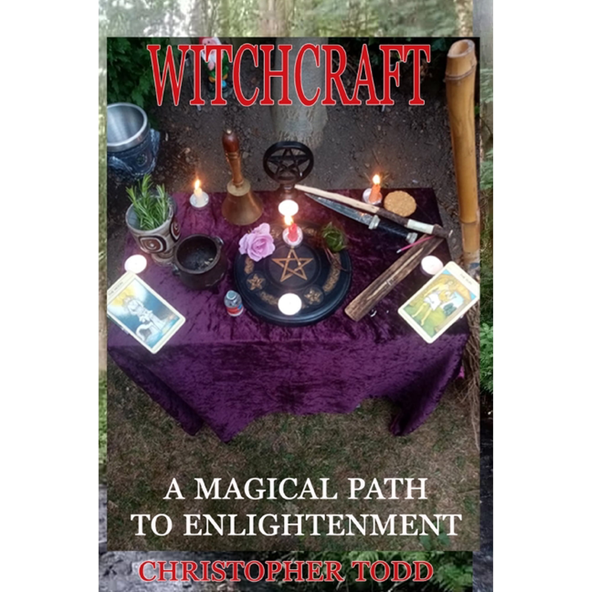 Witchcraft: A Magical Path to Enlightenment (Paperback)