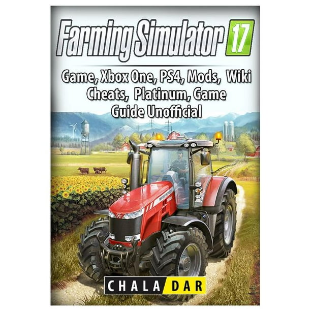 indre George Eliot Amorous Farming Simulator 17 Platinum Edition Game Guide Unofficial - Walmart.com