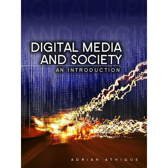 Digital Media and Society: An Introduction (Hardcover)