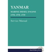 Yanmar Marine Diesel Engine 2td, 3td, 4td (Paperback)
