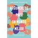 thumbnail image 1 of Libro Argumentos Para Un Mundo Mejor Tapa Blanda, Autor Arianne Shahvisi, Editorial Tendencias, 1 of 2