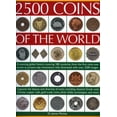 thumbnail image 2 of Pre-Owned 2500 Coins of the World: A comprehensive global history of coins from 180 countries, from antiquity to present day, featuring up to 2500 colour images (Paperback) 1844765083 9781844765089, 2 of 2