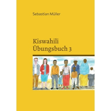 Kiswahili Übungsbuch 3 (Paperback)