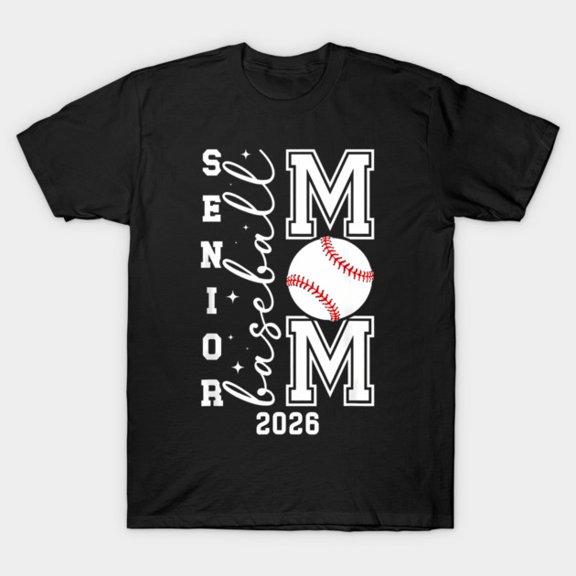 Baseball Senior Mom 2026 High School Graduation Sports Support Unisex T-Shirt, up to size 3XL.