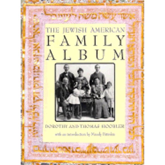 American Family Albums: The Jewish American Family Album (Hardcover)