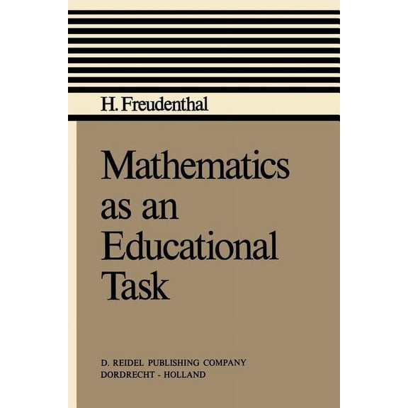 Mathematics as an Educational Task