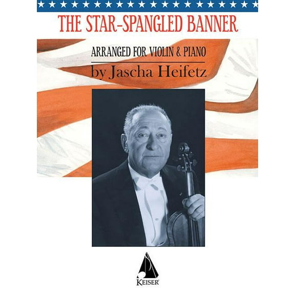 The Star-Spangled Banner: Violin and Piano (Paperback) by Jascha Heifetz