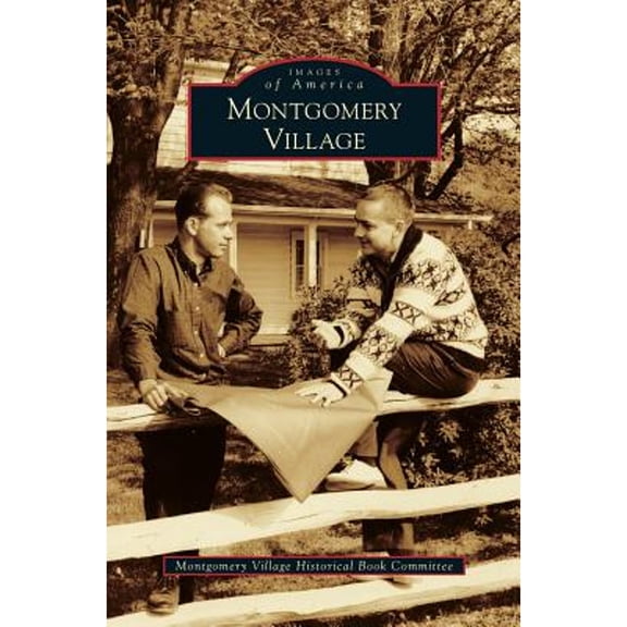 Montgomery Village (Hardcover)