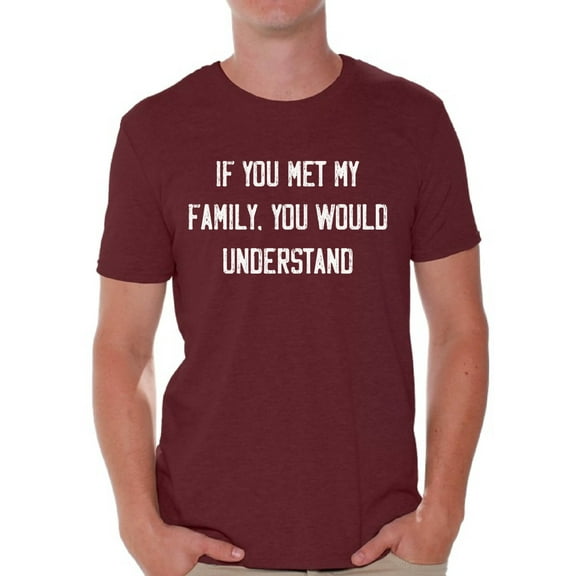Graphic Tee - If You Met My Family Funny Tshirt