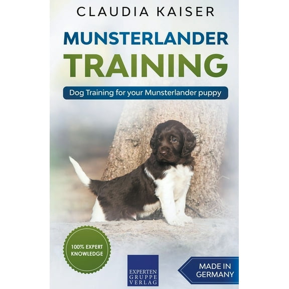 Munsterlander Training - Dog Training for your Munsterlander puppy, (Paperback)